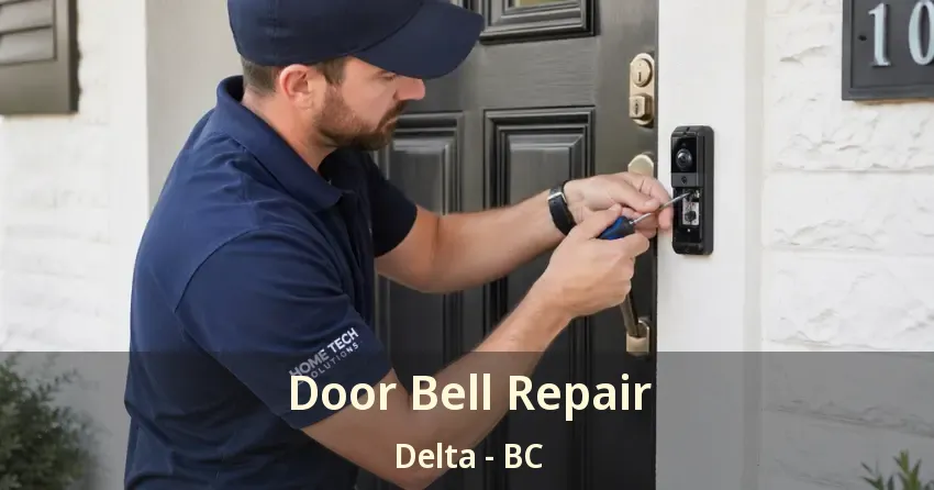Door Bell Repair Delta - BC Door Bell Repair Delta - BC