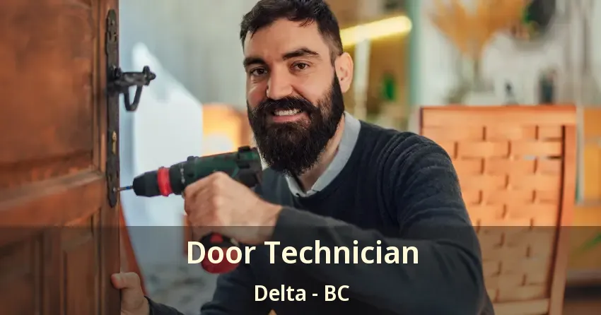 Door Technician Delta - BC Door Technician Delta - BC