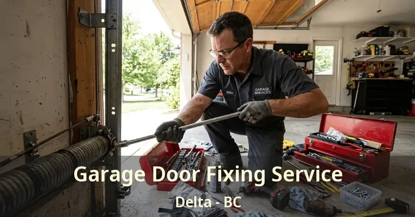 Garage Door Fixing Service Delta - BC