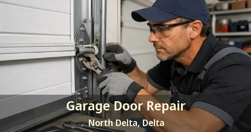 Garage Door Repair North Delta, Delta - BC