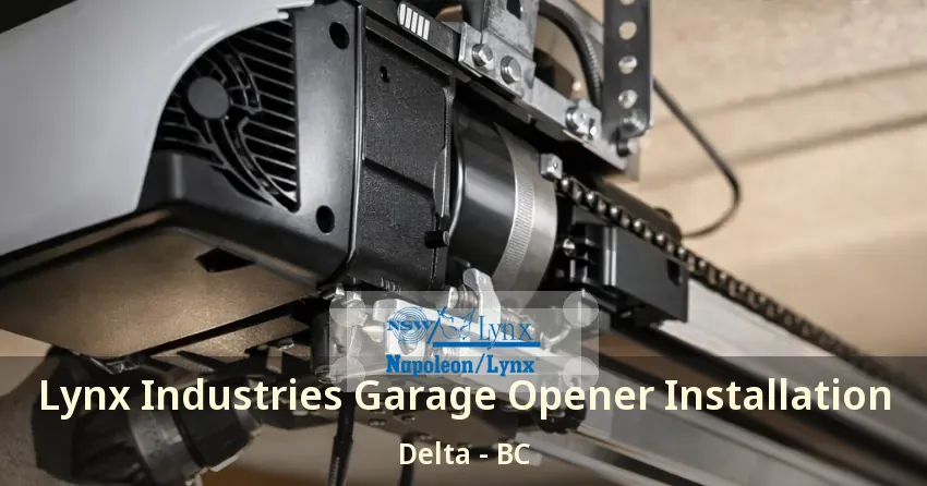 Lynx Industries Garage Opener Installation Delta - BC Lynx Industries Garage Opener Installation Delta - BC